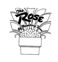 THE ROSE OF ROSENBERG TEXAS trademark