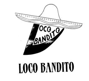 LOCO BANDITO trademark