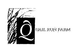 QUAIL RUN FARM trademark