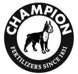 CHAMPION FERTILIZERS SINCE 1831 trademark