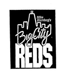 MIKE STERNBERG'S BIG CITY REDS trademark