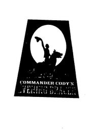 COMMANDER CODY'S EVENING BRACER trademark