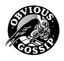 OBVIOUS GOSSIP trademark