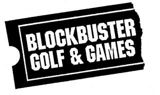 BLOCKBUSTER GOLF & GAMES trademark