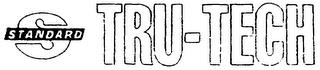 S STANDARD TRU-TECH trademark