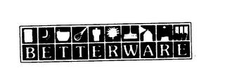 BETTERWARE trademark