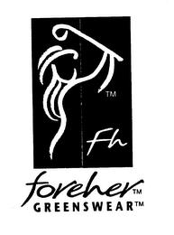 FH FOREHER GREENSWEAR trademark