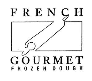 FRENCH GOURMET FROZEN DOUGH trademark