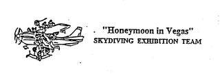 "HONEYMOON IN VEGAS" SKYDIVING EXHIBITION TEAM trademark