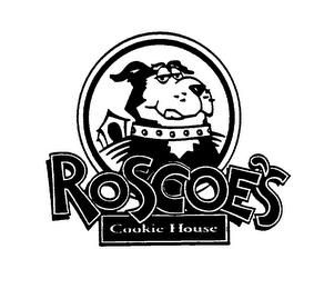 ROSCOE'S COOKIE HOUSE trademark