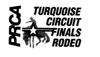 PRCA TURQUOISE CIRCUIT FINALS RODEO trademark