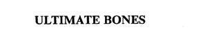 ULTIMATE BONES trademark