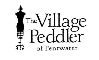 THE VILLAGE PEDDLER OF PENTWATER trademark