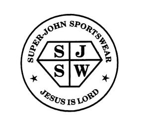 SJSW SUPER-JOHN SPORTSWEAR JESUS IS LORD trademark