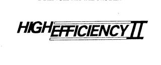 HIGH EFFICIENCY II trademark