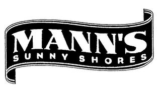 MANN'S SUNNY SHORES trademark