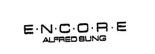 E.N.C.O.R.E. ALFRED SUNG trademark