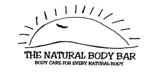 THE NATURAL BODY BAR BODY CARE FOR EVERY NATURAL BODY trademark