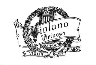 VIOLANO VIRTUOSO SELF-PLAYING VIOLIN AND PIANO trademark