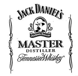 JACK DANIEL'S MASTER DISTILLER TENNESSEE WHISKEY JACK DANIEL. DISTILLER trademark