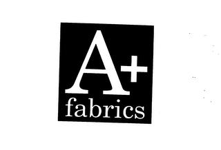 A+ FABRICS trademark