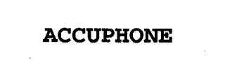 ACCUPHONE trademark