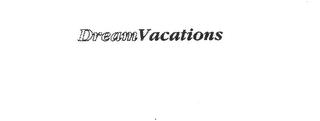 DREAMVACATIONS trademark