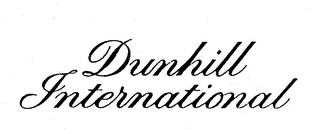 DUNHILL INTERNATIONAL trademark