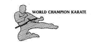 WORLD CHAMPION KARATE trademark