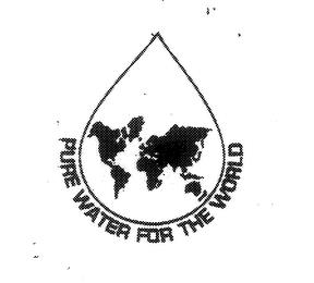 PURE WATER FOR THE WORLD trademark