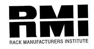 RMI RACK MANUFACTURERS INSTITUTE trademark