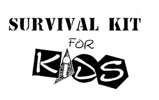 SURVIVAL KIT FOR KIDS trademark