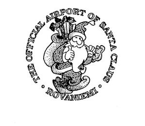 THE OFFICIAL AIRPORT OF SANTA CLAUS ROVANIEMI trademark