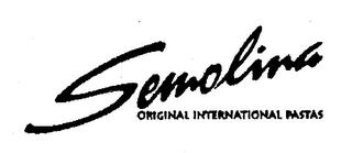 SEMOLINA ORIGINAL INTERNATIONAL PASTAS trademark