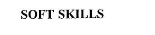 SOFT SKILLS trademark