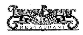 PRIMANTI BROTHERS RESTAURANT trademark