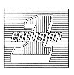 COLLISION 1 trademark