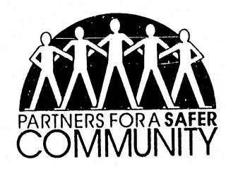 PARTNERS FOR A SAFER COMMUNITY trademark