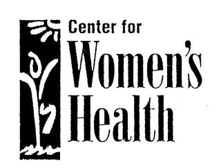 CENTER FOR WOMEN'S HEALTH trademark