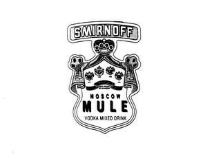 SMIRNOFF MOSCOW MULE VODKA MIXED DRINK PURVEYORS TO THE IMPERIAL RUSSIAN COURT 1886 1917 trademark