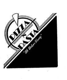 PIZZA N PASTA "WE DELIVER VARIETY" trademark