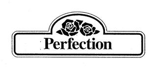 PERFECTION trademark