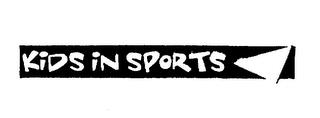 KIDS IN SPORTS trademark