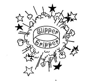 SLIPPER GRIPPER trademark