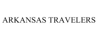 ARKANSAS TRAVELERS trademark