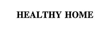 HEALTHY HOME trademark