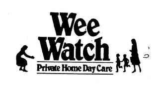 WEE WATCH PRIVATE HOME DAY CARE trademark