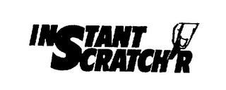 INSTANT SCRATCH'R trademark