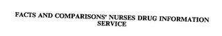 FACTS AND COMPARISONS' NURSES DRUG INFORMATION SERVICE trademark