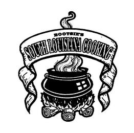 BOOTSIE'S SOUTH LOUISIANA COOKING trademark